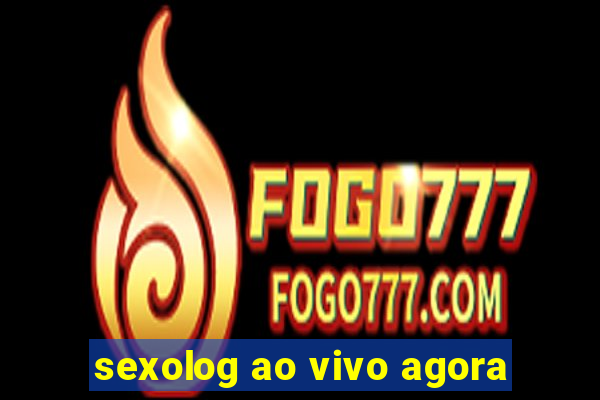 sexolog ao vivo agora